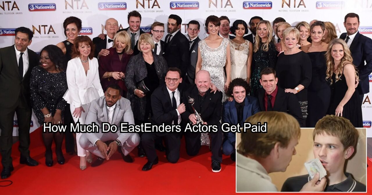 How Much Do EastEnders Actors Get Paid? A Realistic Breakdown of Salaries in the Soap World 1 How Much Do EastEnders Actors Get Paid