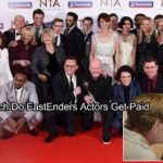 How Much Do EastEnders Actors Get Paid