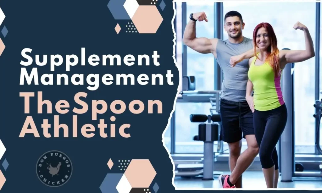 Supplement Management at TheSpoonAthletic