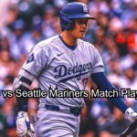 Dodgers vs Seattle Mariners Match Player Stats