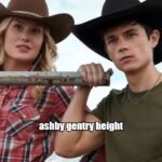 Ashby Gentry Height