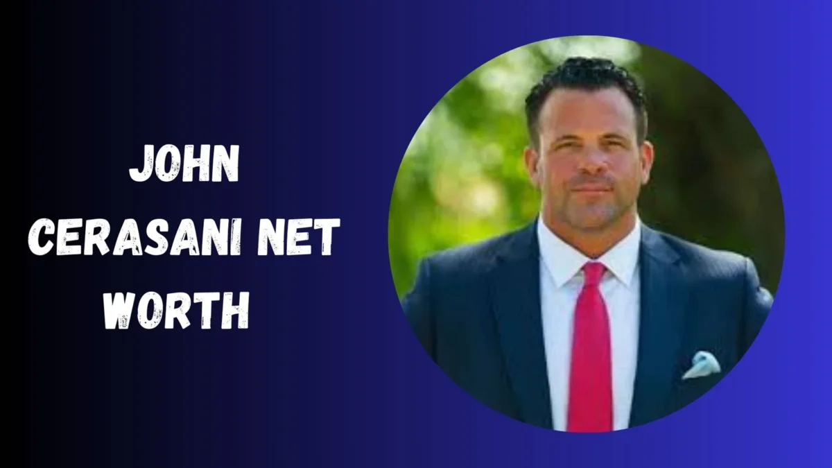 John Cerasani Net Worth: Unpacking the Entrepreneurial Journey 1 John Cerasani Net Worth