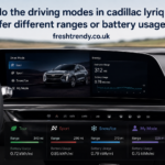 do the driving modes in cadillac lyriq offer different ranges or battery usages?