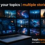 your topics | multiple stories
